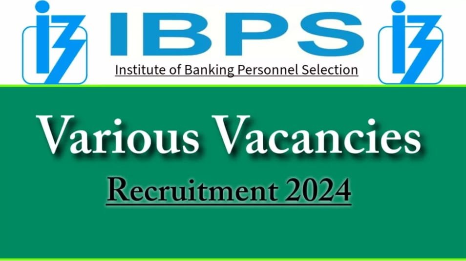 IBPS Recruitment Form 2024