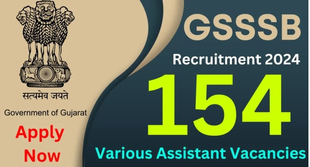 GSSSB 154 Various Vacancy 2024