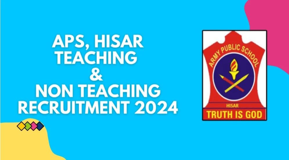 Army Public School, Hisar (Haryana) Teaching & Non-Teaching Recruitment 2024